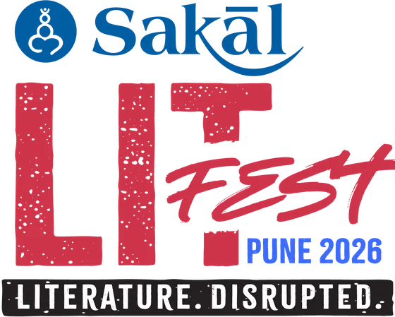 Sakal Lit Fest Pune 2026: Literature. Disrupted.